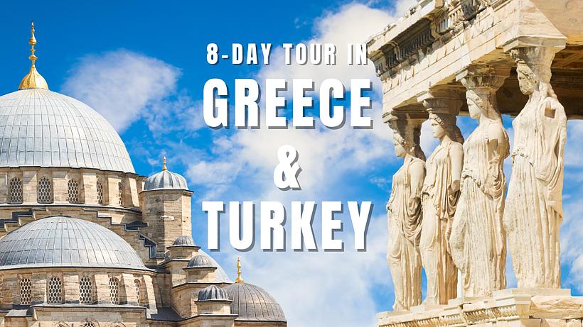 Greece and Turkey Tour
