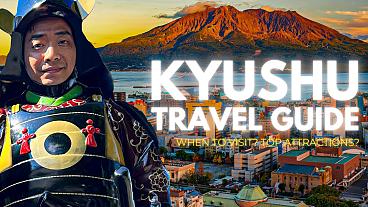 Kyushu Travel Guide